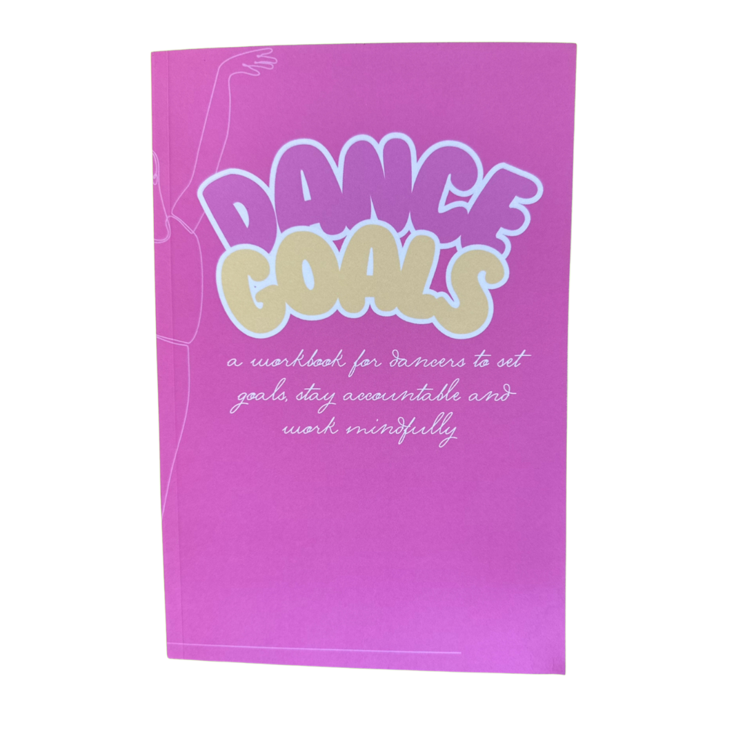 Notebooks for Dancers - Dance Goals Journal